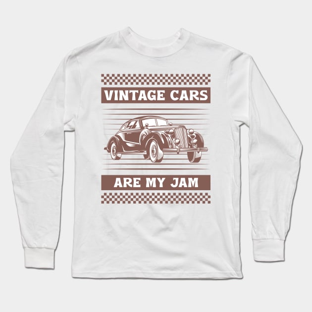 Vintage Cars Are My Jam Long Sleeve T-Shirt by Horisondesignz